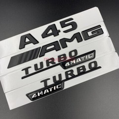 Matte black A45 AMG TURBO 4 MATIC Trunk Emblem Badge Sticker For Mercedes Benz