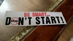 BE SMART DON’T START ANTI DRUG BUMPER STICKER 3X11