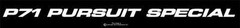 X1 “P71 Pursuit Special” Plain Police Car Package Viny Decal P71, 9C1