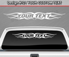Design #121 Custom Decal Sticker Vinyl Graphic Windshield Window Flame Car Truck