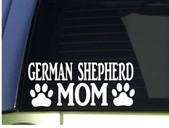 German Shepherd Mom Sticker Vinyl Decal 8″ White