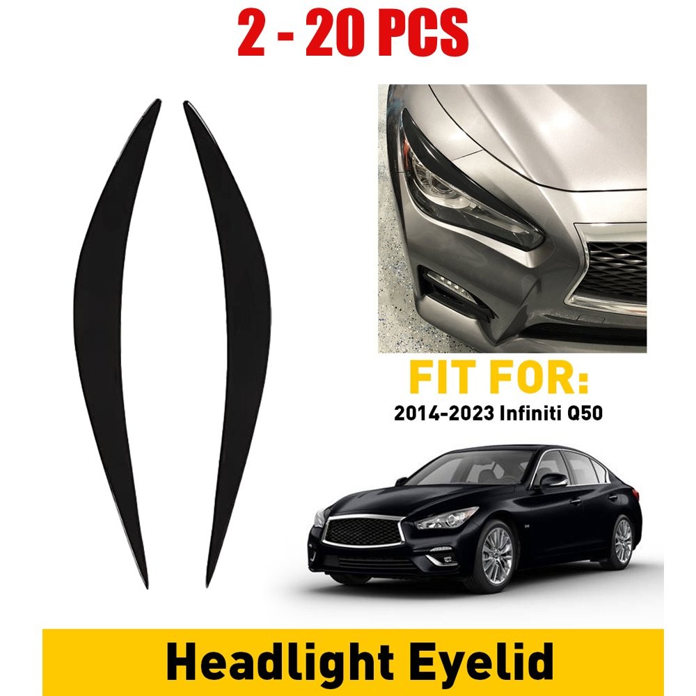 2-20 Eyelid Headlight Eyebrow Glossy Black Cover TRIM for 2014-2023 Infiniti Q50