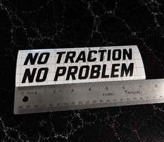 No Traction No Problem 7”x”2” Vinyl Decal Sticker | Racing JDM Muscle Car Window