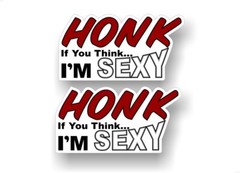 2 HONK If You Think I’m Sexy 7″ Vinyl Decals Pickup 4×4 Truck Car SUV Stickers