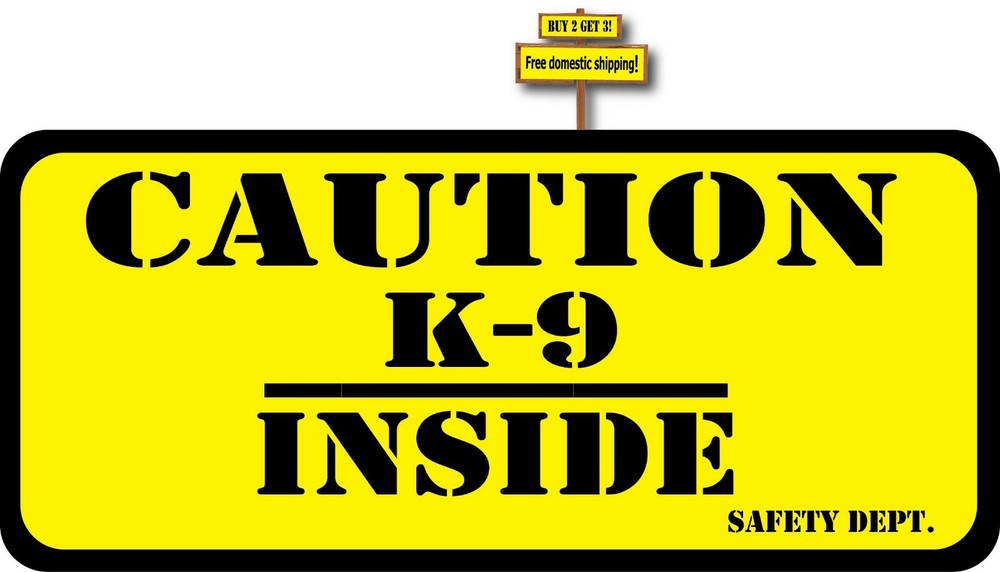 Caution K-9 Inside Truck Car Safety Dept. Decal Sticker 3.0″ x 8.0″ p455