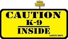 Caution K-9 Inside Truck Car Safety Dept. Decal Sticker 3.0″ x 8.0″ p455