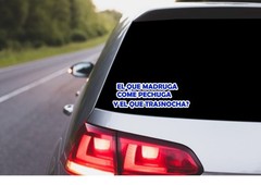 El que madruga Car decal, vinyl sticker-oracal