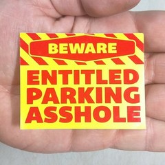 Beware: Entitled Parking ***hole Sticker 5-Pack Red/Yellow Tag Bumper Sticker
