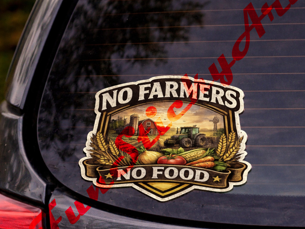 5″No Farmers No Food Car Sticker Quality Weatherproof Vinyl UV Scratch Resistant