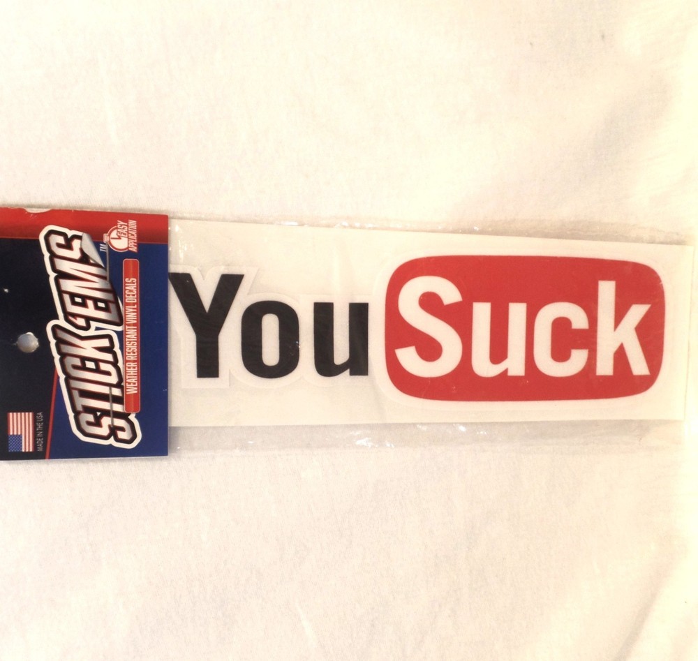 YOU SUCK Weather Resistant Vinyl Decal Sticker Black Red White