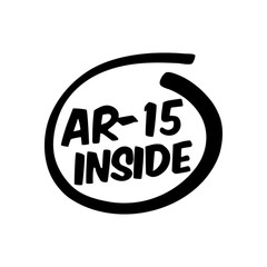 AR-15 Inside 2A AR 15 Gun Rights Rifle Decal Sticker Gun Ammo Tactical Car