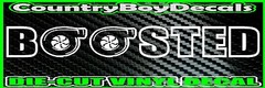 BOOSTED VINYL DECAL STICKER Car Truck Turbo Boosted 4X4 Diesel Funny Boost 4×4