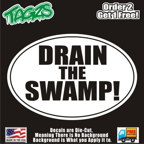 Drain The Swamp Funny DieCut Vinyl Window Decal Sticker Car Truck SUV JDM