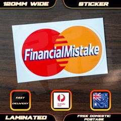 Financial Mistake MasterCard Style Parody Sticker Decal Bumper Funny Car Laptop