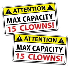 Funny Attention Max Capacity Clown Car Sticker Truck Bumper Window Decal Joke