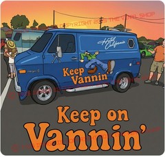 Van Fans “KEEP ON VANNIN” Chevrolet Van funny decal sticker Custom VAN Forever