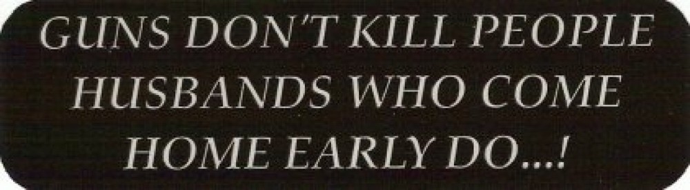 Motorcycle Sticker for Helmets or toolbox 1,289 Guns don’t kill people husbands