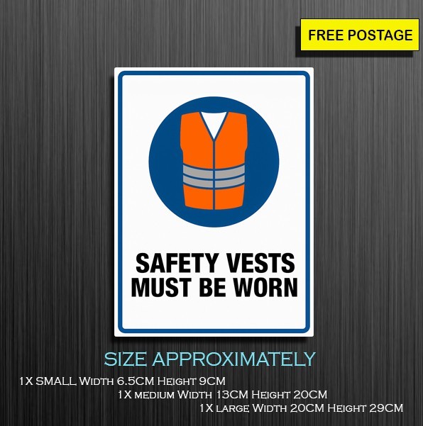 Safety Vests Must Be Worn Sign, Self Adhesive Waterproof Vinyl Sticker