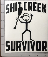 Sh** CREEK SURVIVOR oval decals 6” FREE SHIPPING