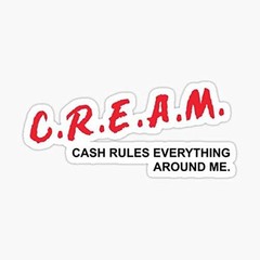 5″ C.R.E.A.M. Cash Rules Everything Around Me Vinyl Bumper Sticker