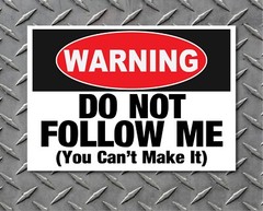 WARNING Do Not Follow Me Vinyl Decal Bumper or Window 4×4 Truck High Quality