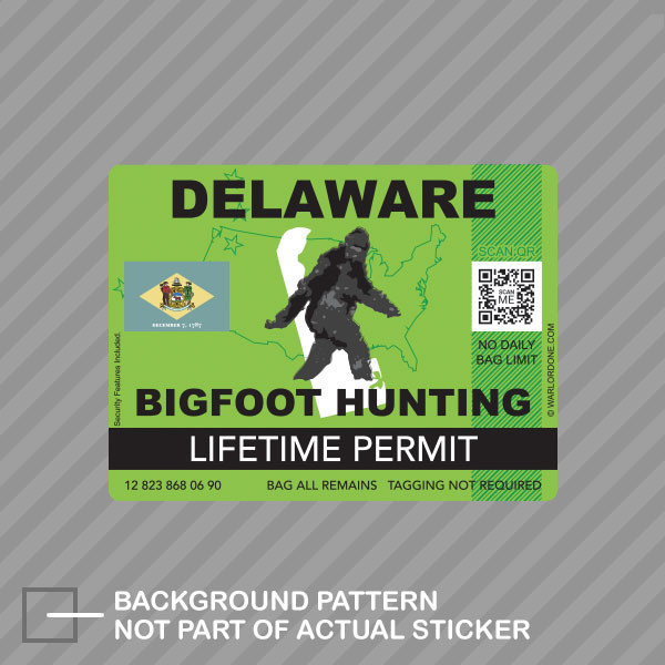 Delaware Bigfoot Hunting Permit Sticker Decal Vinyl Sasquatch Lifetime