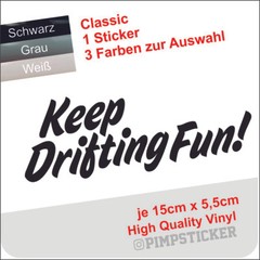 KEEP DRIFTING FUN / JDM tuning styling / glossy film JDM MAZDA TOYOTA