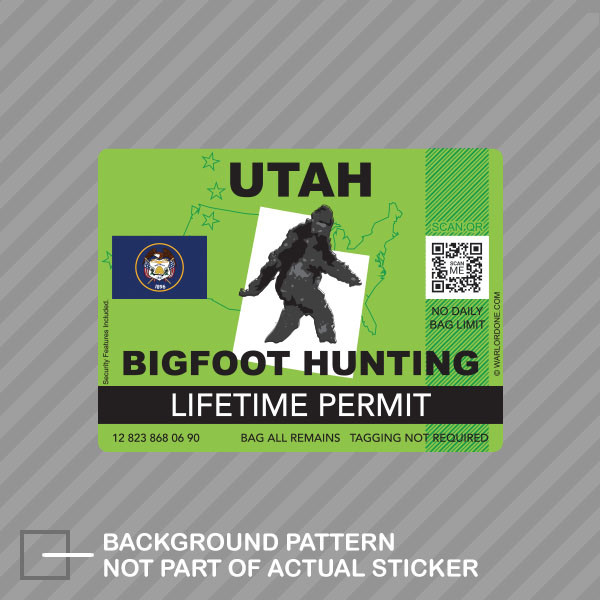 Utah Bigfoot Hunting Permit Sticker Decal Vinyl Sasquatch Lifetime
