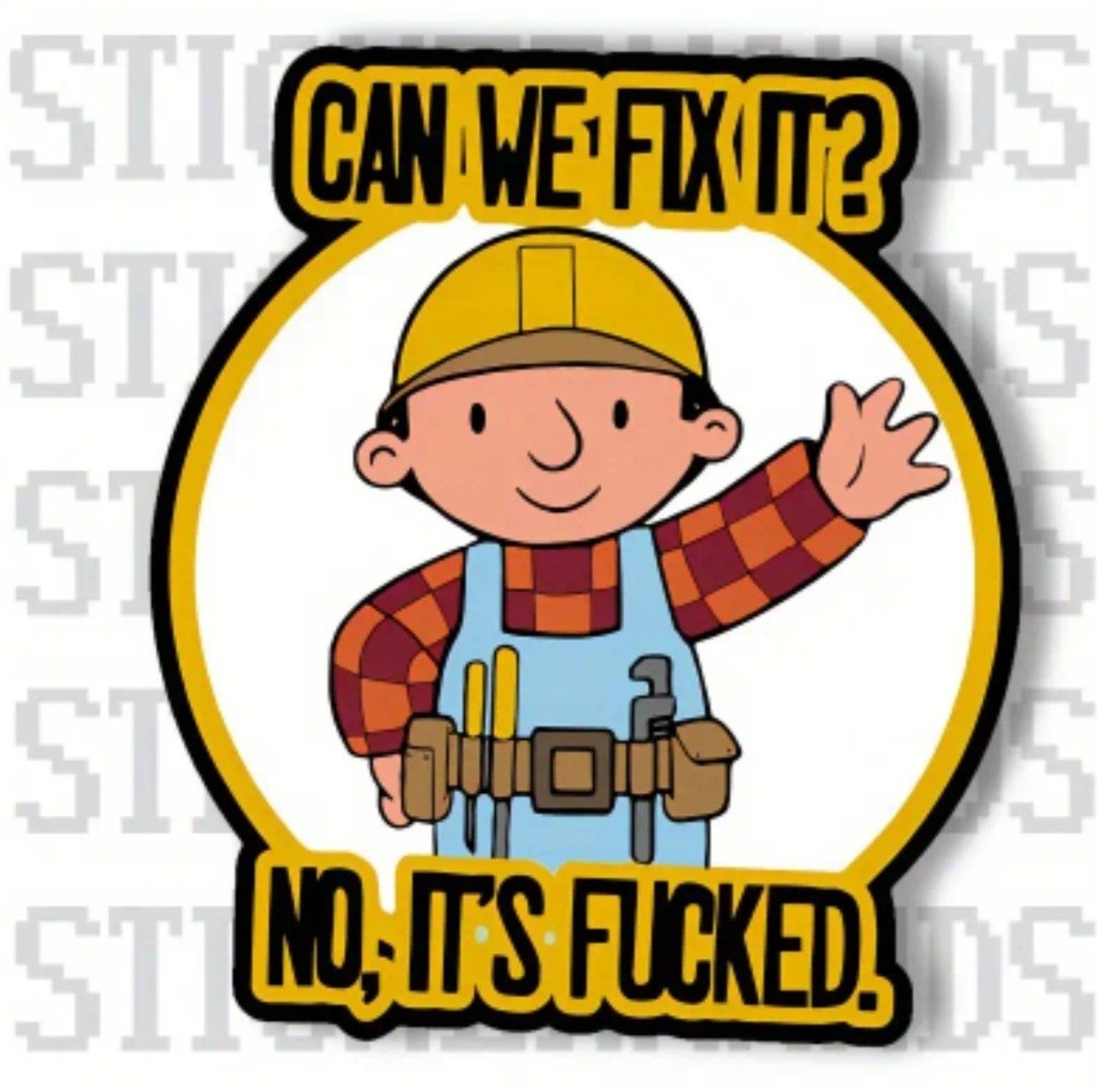 Can We Fix It? 3M bubble free Sticker Waterproof Vinyl Bob The Builder Art Decal