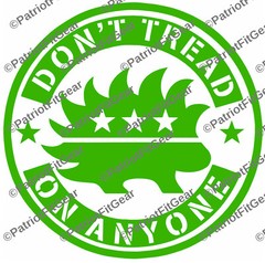 Dont Tread On Anyone,Libertarian,Not Left,Not Right,Just Free,Merica,Vinyl Decal