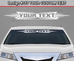 Design #106 Personalized Decal Sticker Vinyl Graphic Windshield Window Car Truck