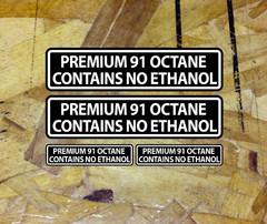 Premium 91 Octane Contains No Ethanol Warning AUTO Sticker Decal Gas Pump 4″