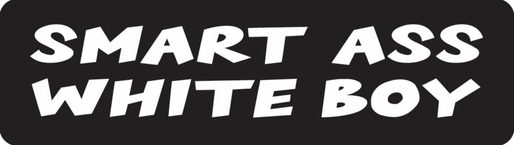Smart Ass White Boy Motorcycle Helmet Sticker B