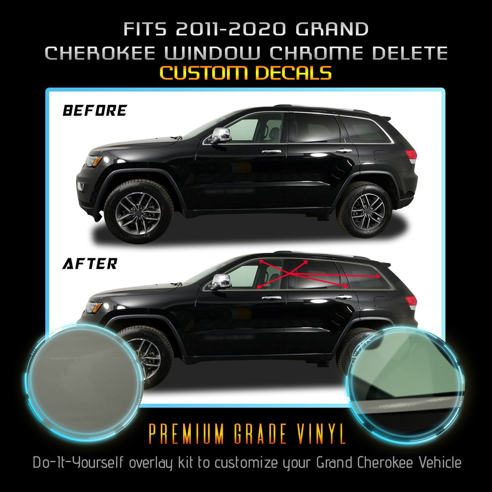 For 2011-2021 Jeep Grand Cherokee Window Chrome Delete Vinyl Precut Glossy Matte
