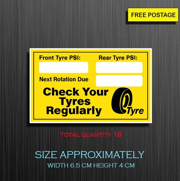 18X Check your Tyres Regularly, Self Adhesive Waterproof Vinyl Sticker