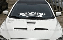 Drive With Style Windshield Decal Sticker JDM Banner KDM Euro Domestic USDM