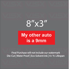 My other is a 9mm Bumper Sticker Vinyl Decal Tailgater gun NRA rifle 2nd