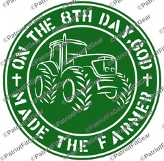 Farmer,On The 8th Day,God Made The Farmer,Agribusiness,Dairy Farm,Vinyl Decal