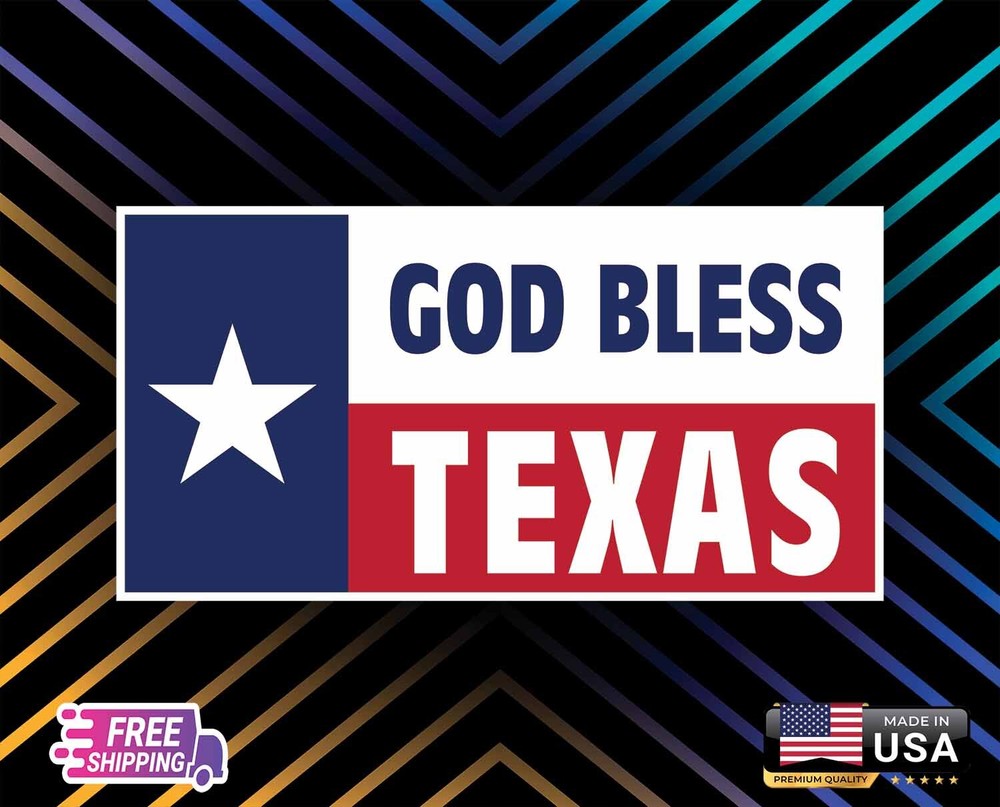 TEXAS GOD BLESS STATE MAP FLAG, STICKER, DECAL CAR IA LAMINATED VINYL