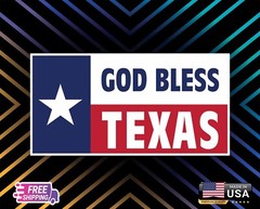 TEXAS GOD BLESS STATE MAP FLAG, STICKER, DECAL CAR IA LAMINATED VINYL