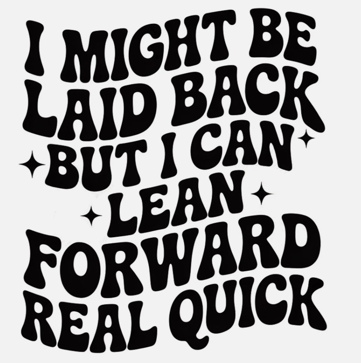 Funny Attitude Phone Sticker (2 Inch) Laid Back But Can Lean Forward