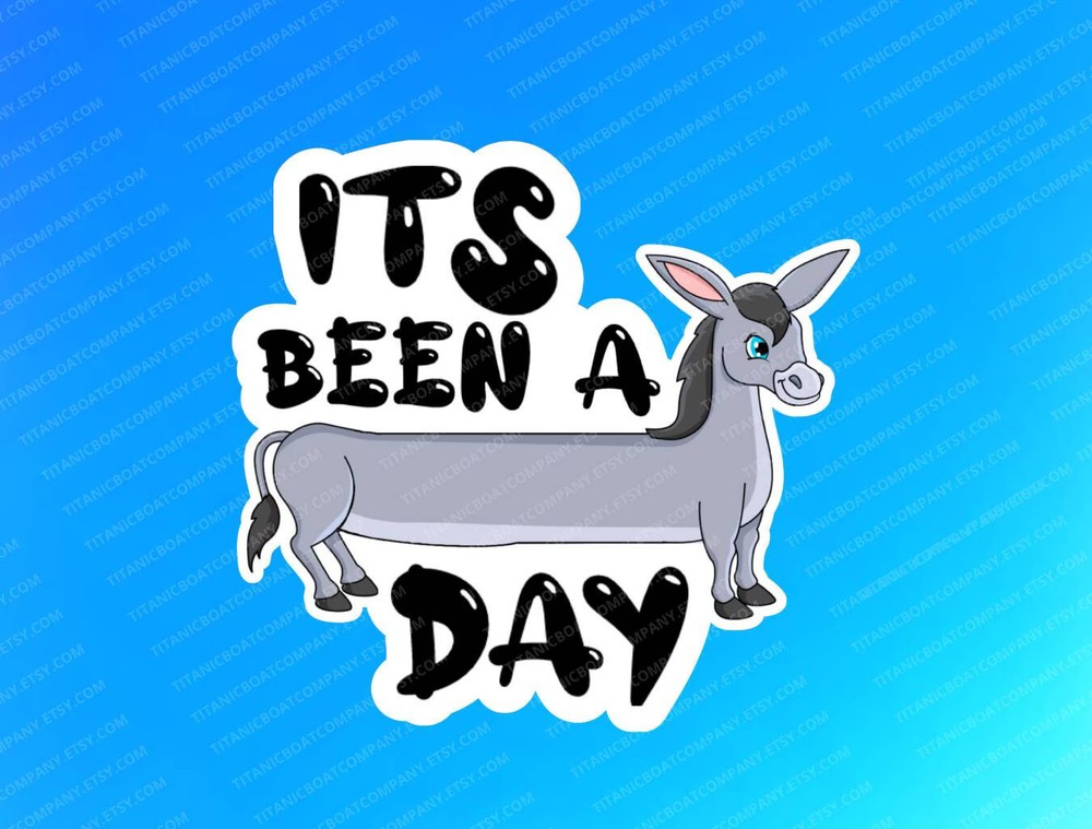 It’s been a Long Ass Day funny sticker, hard work sticker, office humor sticker