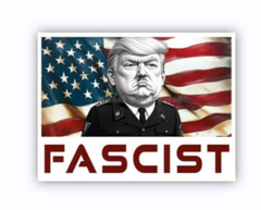 FASCIST Donald Trump Die Cut Stickers 2″ wide 50 pack