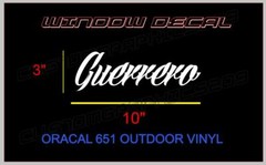 NEW GUERRERO WINDOW DECAL CAR /TRUCK ORACAL 651 VINYL OUTDOOR VINYL WHITE **