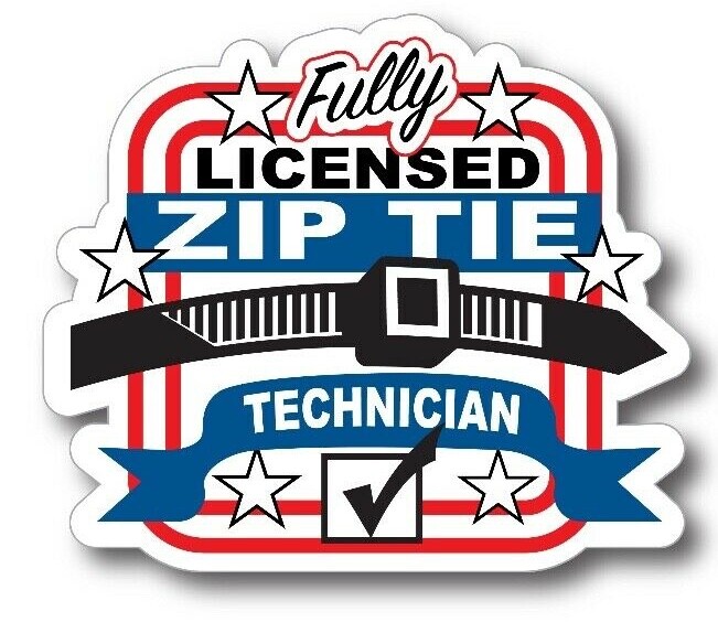 CERTIFIED LICENSED ZIP TIE TECH TECHNICIAN Decal Sticker High Quality