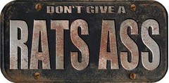 ProSticker 762 (One) 4″x 8″ Don’t Give A Rat’s Ass Decal Sticker Not A Plate