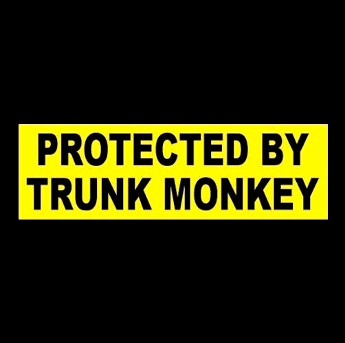 Funny “PROTECTED BY TRUNK MONKEY” warning decal BUMPER STICKER car, window, new