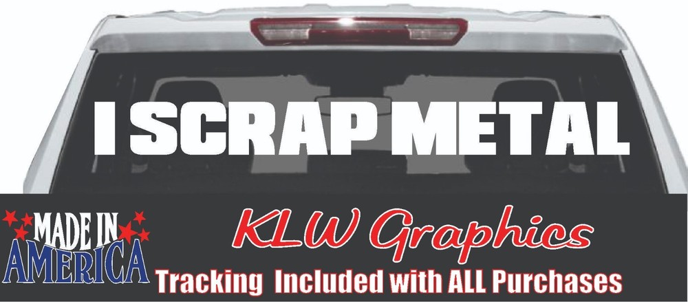 I Scrap Metal Window Decal Sticker Car Turbo Diesel Truck Trailer Junk Junker