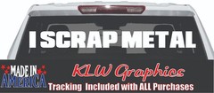 I Scrap Metal Window Decal Sticker Car Turbo Diesel Truck Trailer Junk Junker