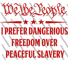We The People,I Prefer Dangerous Freedom,Faith Family Freedom,1A,2A,Vinyl Decal